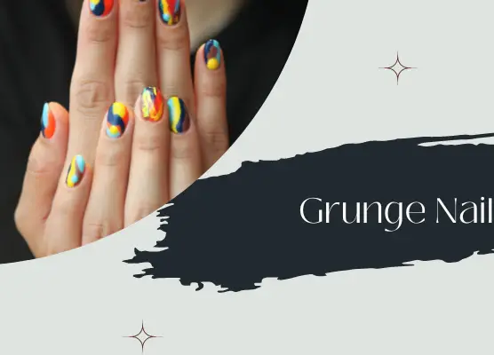 Best Grunge Nail Trends for 2022!