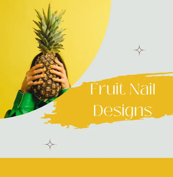 Top Summer Fruit Nail Designs That Will Make You Crave Fruit