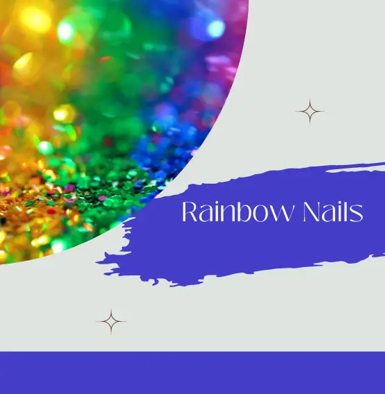 Beautiful Rainbow Nail Designs for Summertime Fun